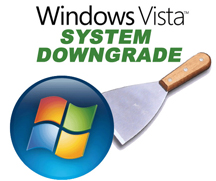 Vista Downgrade